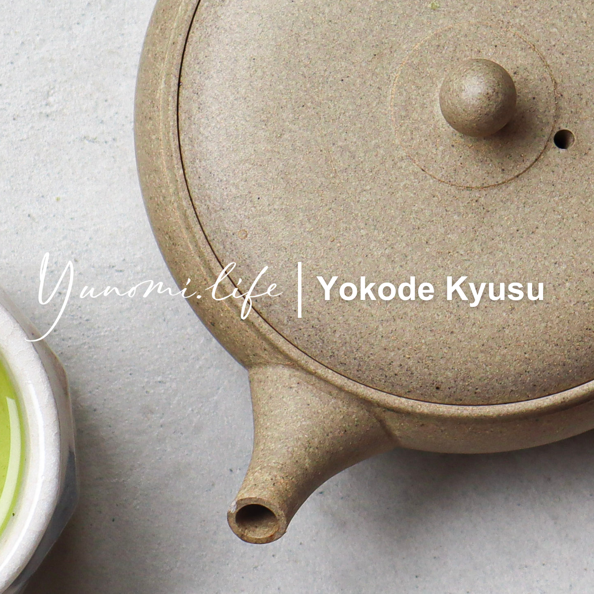 Yokode Kyusu (Traditional Japanese Side-Handle Tea Pots) – Yunomi.life